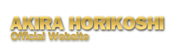 Akira Horikoshi Official Site